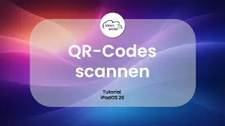 QR-Codes scannen mit der Kamera-App (iPad-Tutorial iPadOS 26)