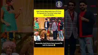 Kapil Sharma ₹5 Crore Per Episode 😱Sunil Grover Gets ₹25 Lakh Only? 🤔The Great Indian Kapil Show 💥