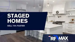 Staged Homes Sell 73% Faster - RE/MAX Palm Realty