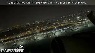 TAKE OFF | Cebu Pacific Air | Airbus A330-941 | RP-C3905 | 5J 15 | DXB-MNL