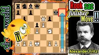 FINISHER! Rook Sacrifice!!! CHESSWORLD888