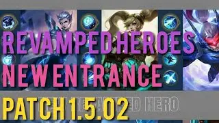 REVAMPED HERO NEW ENTRANCE PATCH 1.5.02 MLBB MOBILE LEGENDS BANG BANG