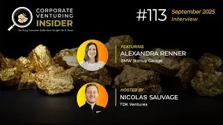 Corporate Venturing Insider #113 with Alexandra Renner from BMW Startup Garage