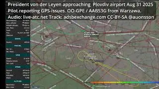 Cockpit recording as EU President von der Leyen's plane experienced GPS problems in Bulgaria landing