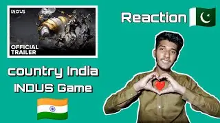 🇵🇰-Reaction INDUS Game Trailer Video -  Company Super Gaming , Country India 🇮🇳 @IndusGame