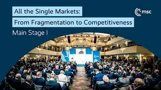 All the Single Markets: From Fragmentation to Competitiveness | Panel Discussion