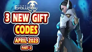 Eternal Evolution 3 New Redeem Codes | Eternal Evolution  3 New Gift Codes April 2023 (Part -2)