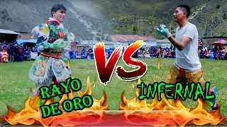 INFERNAL VS RAYO DE ORO - EN DUELO A MUERTE EN HUARI