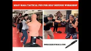 Krav Maga Tactical Pen for Self Defense Workshop