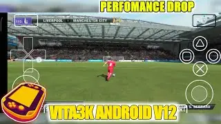Vita3K Android V12 FIFA 15 Perfomance Drop