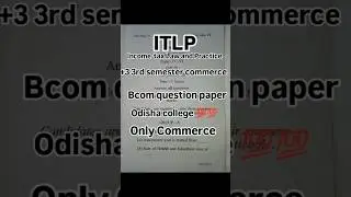 +3 3rd semester Income-tax Law and Practice question paper#commerce #exam#bcom💯💯