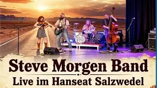 Steve Morgen Band - Live im Hanseat  Salzwedel