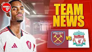 🚨 LIVE TEAM NEWS | WEST HAM VS LIVERPOOL #LFC #TeamNews #FPL #Premierleague
