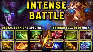 INTENSE CARRY BATTLE | 110K DAMAGE GLOBAL BURN DPS SPECTRE VS. STYGIAN LVL2 DESOLATOR SPECTRE DOTA 2