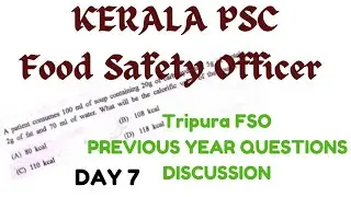 Day 7- Tripura Food Safety Officer Question Discussion Useful for KPSC FSO Exam