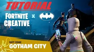 How To Get GOTHAM CITY RIFT ZONE In Fortnite Creative!