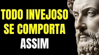 Como IDENTIFICAR uma Pessoa INVEJOSA Antes Que Ela ACABE Com Sua Energia - Estoicismo