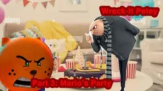 Wreck-It Petey Part 3: Mario’s Party