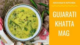 Gujarati Khatta Mag Recipe | Green Moong Dal Kadhi | North Indian Curry Recipes By Archana's Kitchen