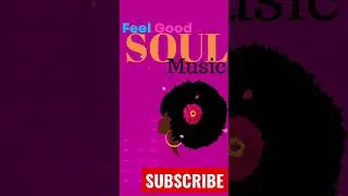 Soul Music Greatest Hits | Soul Music #shorts #soul #soulmusicmix #rnbsoul #soulmusic #fyp