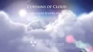 Trinity Ward - Curtains of Cloud [electronica/sci-fi, audio]
