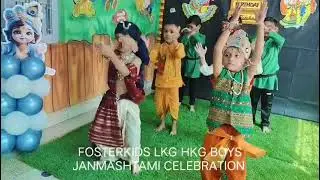 FOSTERKIDS SCHOOL Janmashtami Lkg Hkg boy's celebration 