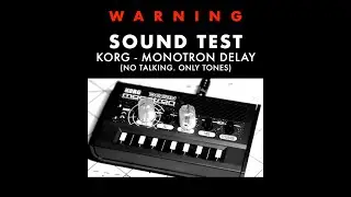 Korg Monotron Delay - SOUND TEST (no talking) - Synths N Stuff