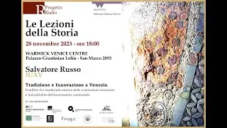 S. RUSSO // Tradizione e innovazione a Venezia.