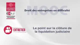 LE POINT SUR LA CLÔTURE DE LA LIQUIDATION JUDICIAIRE