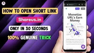How To Open Shareus.in links | How Open Short Links | Best Link Shortner | The Techi