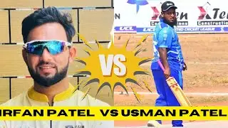 USMAN PATEL VS IRFAN PATEL || 6 BALL 9 RUNS REQUIRED
