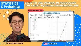 HOW TO USE DESMOS IN PRODUCING THE LEAST-SQUARES REGRESSION LINE | MATH TEACHING TIPS