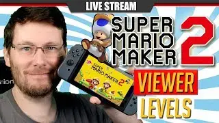 Playing VIEWER Levels | Super Mario Maker 2 | #2