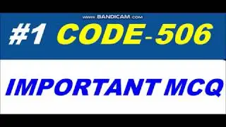 CODE 506 IMPORTANT MCQ