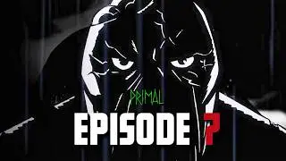 PRIMAL: (SEASON 3) Episode 7 | Preview, Analysis & Theories