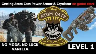 Fallout 4 - Level 1 - Get Atom Cats Power Armor and Cryolator on game start  #fallout #fallout4