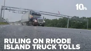 Federal appeals court ruling allows Rhode Island to resume truck tolls