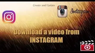 Tuto: How to download a video from instagram