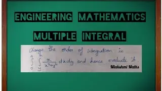 Engineering mathematics Multiple Integral Change of order of Integration 