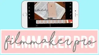 How to edit using Filmmaker Pro | Tech Videos | Kayla&rsquo;s World