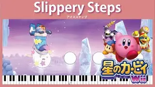 【Sheet Music】[042] Slippery Steps - Kirby's Return to Dream Land（ピアノ楽譜：アイスステップ　星のカービィWii）