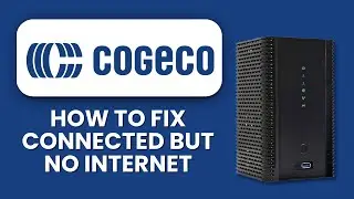 Cogeco Connected But No Internet Fix 2025 ⚠️ Quick Steps ⚡ Restore Wi-Fi & Get Online Fast