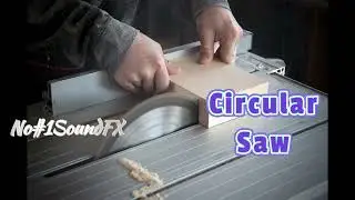 Circular Saw - Sound Effects - For Youtube Videos - No#1SoundFX