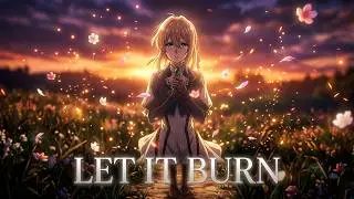 AMV/MEP Citizen Soldier - Let it Burn