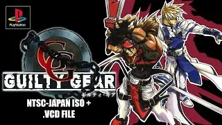 DESCARGAR Guilty Gear (PS1) [NTSC-J] ISO (+.VCD File)