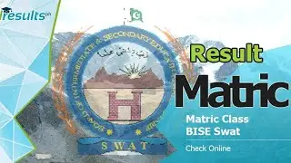 BISE swat board result 2020 new today july matric results