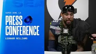 Leonard Williams: Super Bowl LX Postgame Press Conference | Seattle Seahawks