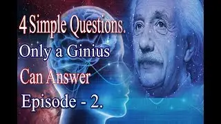 4 Simple Questions Only a Genius Can Answer. | (Intelligence Test) Episode-2.