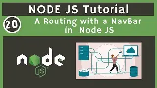 20 Node JS Routing with a Navbar| Node JS Complete Tutorial | UiBrains | NAVEEN SAGGAM