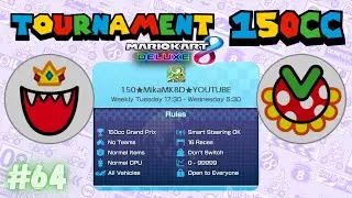 🏎️💨 ( 64 ) Tournament 150 CC With Viewers Mario Kart 8 Deluxe 🎮 MK8D Livestream